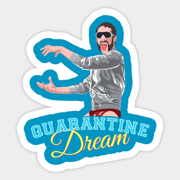 OG Quarantine Dream Reissue Sticker by DDD’s Super Store!!